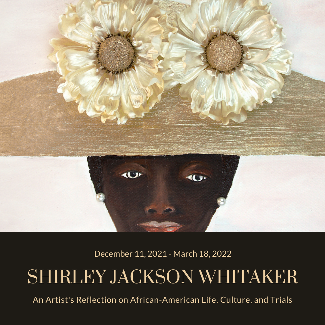 Shirley Jackson Whitaker: An Artist’s Reflection on African-American Life, Culture, and Trials