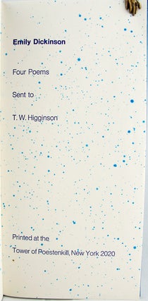 Four Poems Sent to T. W. Higginson, by Emily Dickinson.